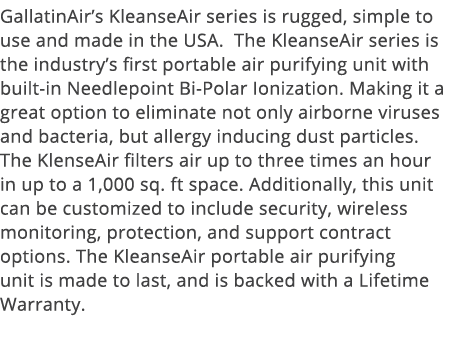 GallatinAir s KleanseAir series is rugged, simple to use and made in the USA  The KleanseAir series is the industry s   