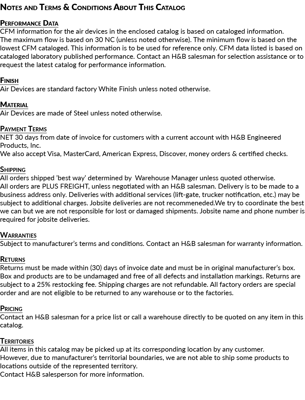 Notes and Terms & Conditions About This Catalog Performance Data CFM information for the air devices in the enclosed    